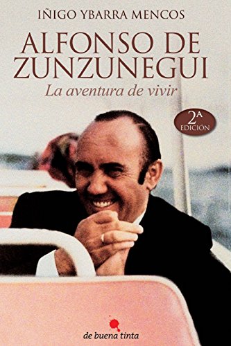 Alfonso de Zunzunegui: La aventura de vivir