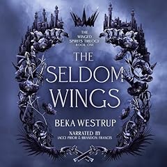 The Seldom Wings Audiolibro Por Beka Westrup arte de portada