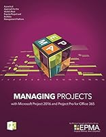Managing Projects with Microsoft Project 2016 and Project Pro for Office 365 0692688323 Book Cover