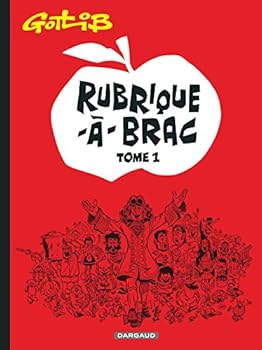 Rubrique-à-brac, tome 1 - Book #1 of the Rubrique-à-Brac