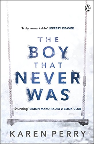 The Boy That Never Was (English Edition)