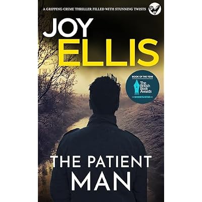 THE PATIENT MAN a gripping crime thriller full of stunning twists