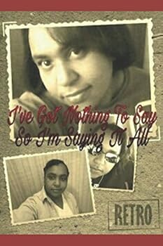 Paperback I've Got Nothing To Say So I'm Saying It All Book