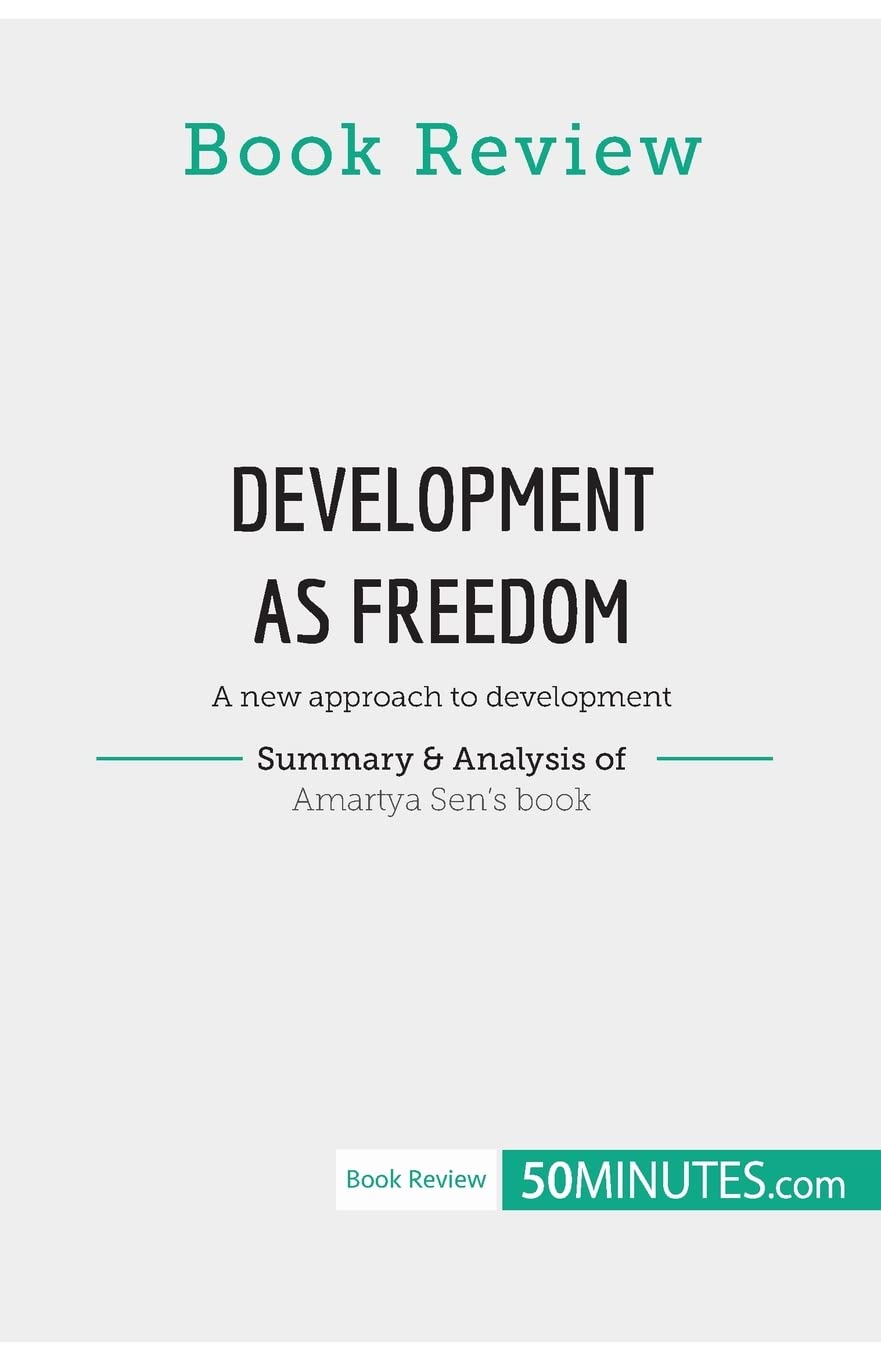 Book Review: Development as Freedom by Amartya Sen: A new approach to development