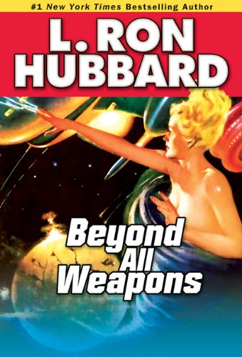 Beyond All Weapons (Science Fiction Short Stories Collection Book 5)