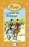  Fiona, Bd.4 : Fiona reitet die Herbstjagd