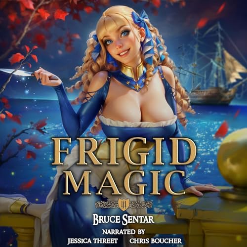 Frigid Magic by Bruce Sentar episode artwork