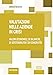Valutazioni Nelle Aziende In Crisi. Valori Economici, Di Bilancio, Di Sostenibilità E Di Congruità - 3