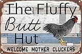 SOULEAK Funny Chicken Coop Sign, The Fluffy Butt Hut Retro Metal Tin Sign for Farm Home Kitchen...