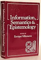 Information, Semantics and Epistemology 0631170758 Book Cover