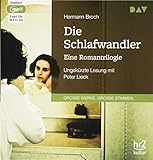 Die Schlafwandler. Eine Romantrilogie: Ungekürzte Lesung mit Peter Lieck (3 mp3-CDs) - Broch Hermann