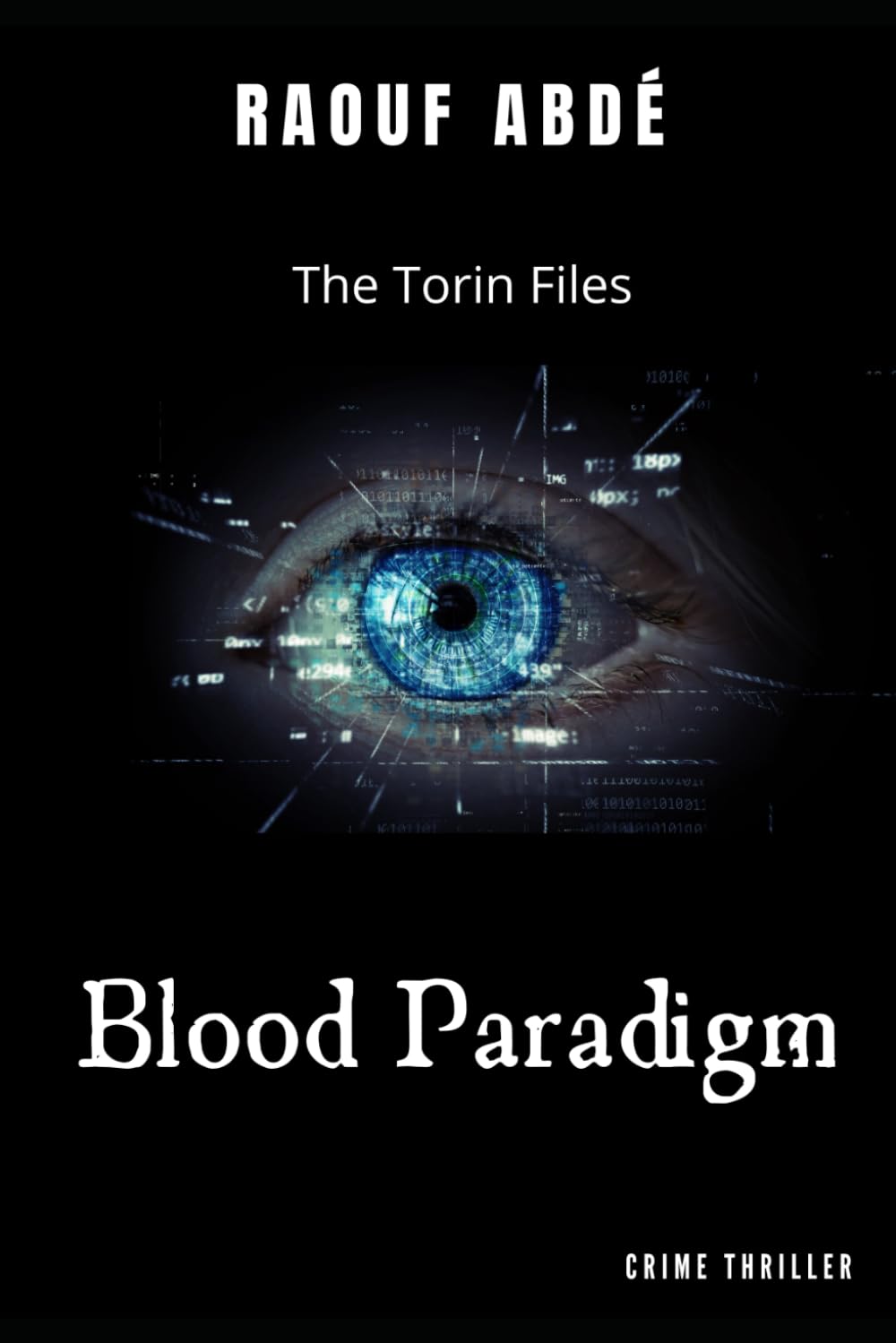 Blood Paradigm: The Torin Files