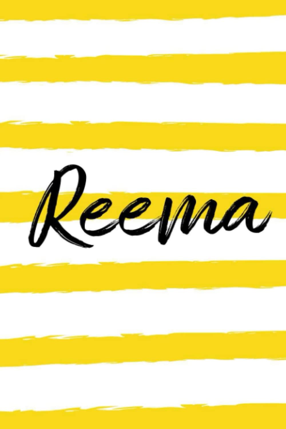 Reema: Customized notebook Reema name gifts, Personalized Journal for Reema, Gift Idea for Reema, 120 Pages Paperback – 7 December 2021
