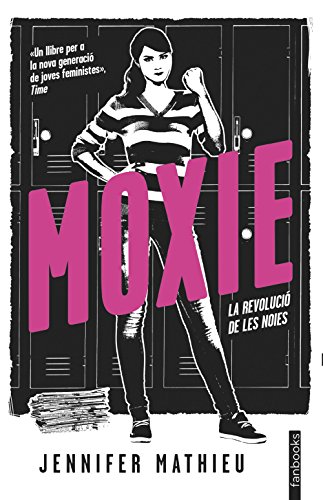 Moxie (Edició en català): La revolució de les noies (Catalan Edition) de [Jennifer Mathieu, Lluís Delgado Picó]