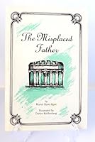 The Misplaced Father B017258I22 Book Cover