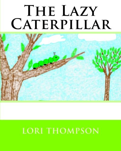 The Lazy Caterpillar