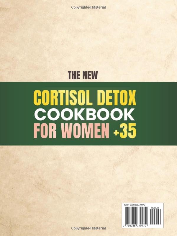 The New Cortisol Detox Cookbook For Women 35+ With Colored Photos: Science-Based Meals To Burn Belly Fat, Boost Energy, And Beat Stress With Quick And Easy Recipes Ready In Minutes - Image 2