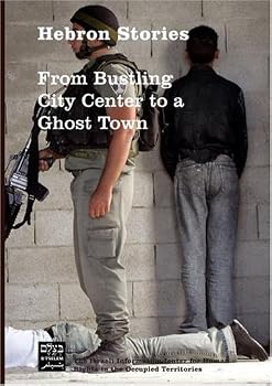 DVD Hebron Stories: From Bustling City Center to a Ghost Town Book