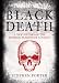 Black Death: A New History of the Bubonic Plagues of London