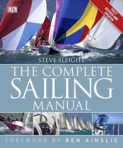The Complete Sailing Manual: 3rd edition by Steve