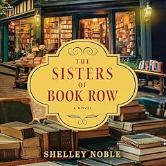 The Sisters of Book Row Audiolibro Por Shelley Noble arte de portada