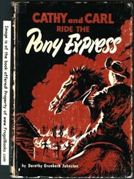 Hardcover Cathy and Carl ride the pony express Book