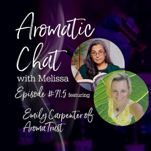 Aromatic Chat with Emily Carpenter Podcast Por  arte de portada