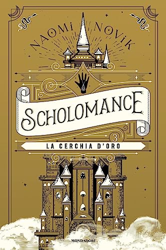 La cerchia d'oro. Scholomance (Vol. 3)