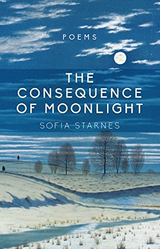The Consequence of Moonlight: Poems (English