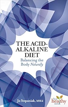 Paperback The Acid-Alkaline Diet: Balancing the Body Naturally Book