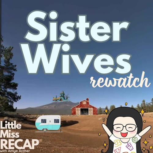 Sister Wives S20:EP12 What If We Worked This Out? (Kody&rsquo;s Apology Tour-Christine&rsquo;s Version Part 1)