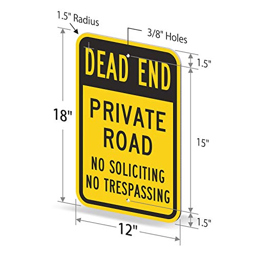 Smartsign - K-9160-Eg-12X18 "Dead End - Private Road, No Soliciting, No Trespassing" Sign | 12" X 18" 3M Engineer Grade Reflective Aluminum #TOP6