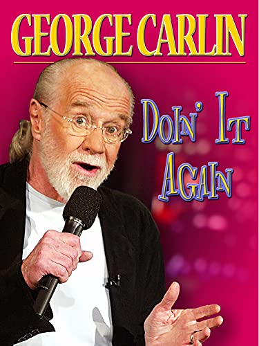 George Carlin: Doin It Again