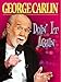 George Carlin: Doin It Again