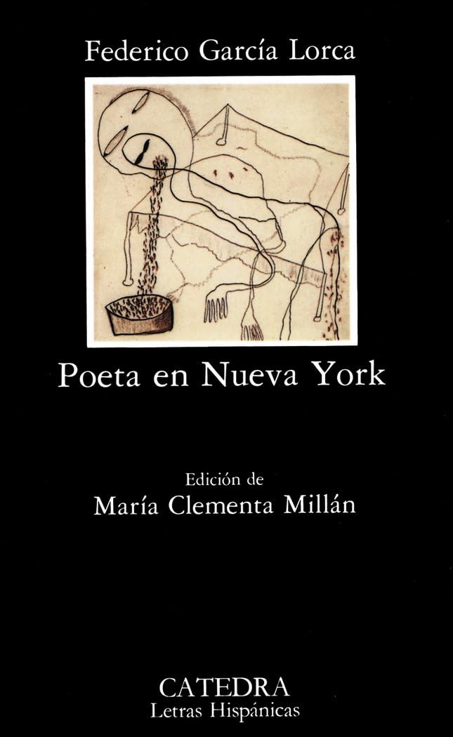Poeta En Nueva York: 260 (Letras Hispanicas / Hispanic Writings)