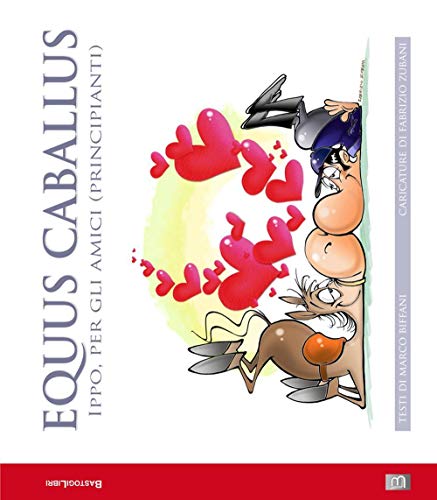 Equus caballus. Ippo, per gli amici (principianti)...