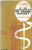  À la recherche du grand secret
