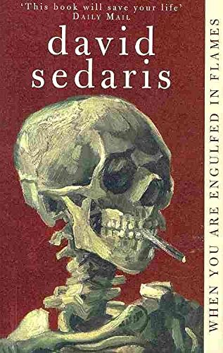 [(When You are Engulfed in Flames : Adventurer in Archaeology)] [By (author) David Sedaris] published on (May, 2009)