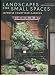 Landscapes for Small Spaces: Japanese Courtyard Gardens
