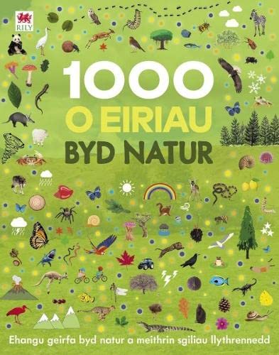 1000 o Eiriau Byd Natur (Welsh Edition)