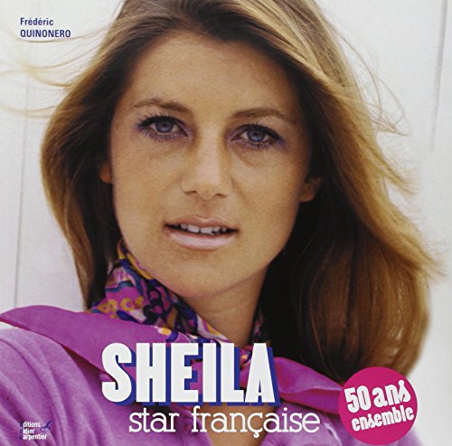 Télécharger Sheila - 50 Ans PDF