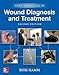 Text and Atlas of Wound Diagnosis and Treatment, Second Edition