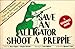 Save an alligator, shoot a preppie: A terrorist guide