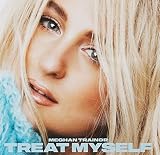 Meghan Trainor- Treat Myself Treat Myself