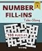Number Fill-Ins Take-Along, Volume 1: 108 Number Fill-In Puzzles, Great for All Ages