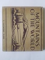 Mountains of the world,: Stories and pictures of the great mountain ranges of the world B0007E7AK2 Book Cover