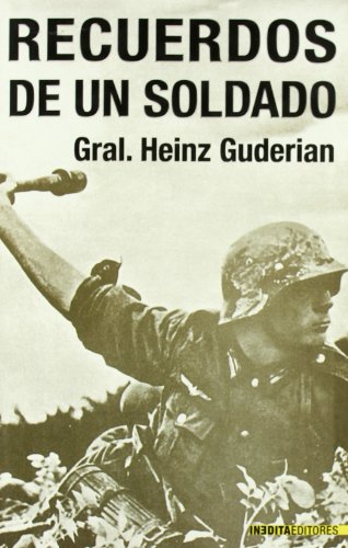 RECUERDOS DE UN SOLDADO / INEDITA 8496364801 Book Cover