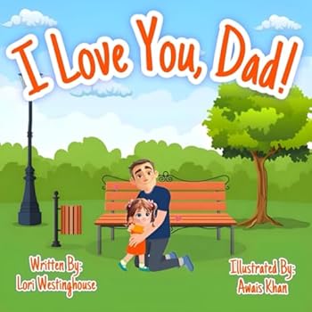 Paperback I Love You, Dad! Book