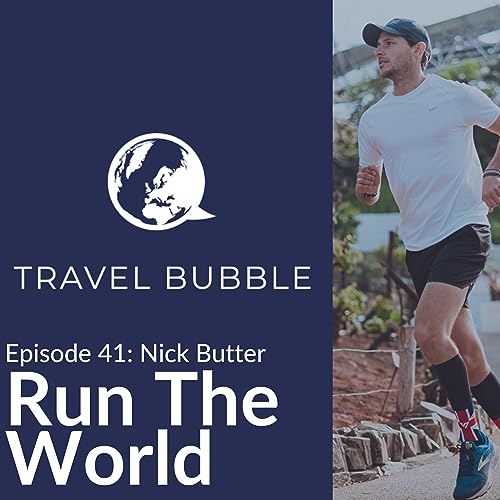 Episode 41 - Nick Butter: Run The World