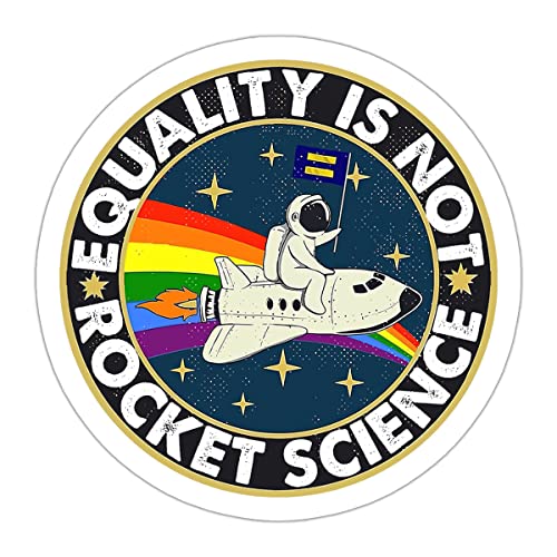Image of (3in - 3Pcs) Equality is Not Rocket Science Sticker Funny Gay Pride Stickers Rainbow Astronaut LGBT LGBTQ+ Sticker Gift Decoration Graphic Helmet Bumper Decal
